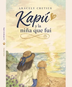Portada original de Kapú y la niña que fui, de Aracely Cretier